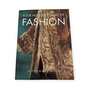 Four Hundred Years of‎ Fashion by Natalie Rothstein (1992, Paperback)